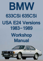 BMW E24 633 CSi, 635 CSi, 635 M6, Workshop Service Repair Manual Download PDF